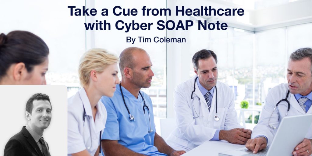Take a Cue from Healthcare With Cyber SOAP Note featured image